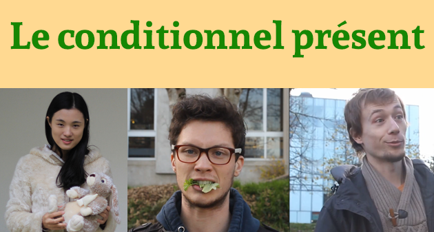 Apprends le conditionnel présent